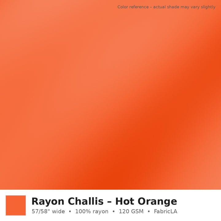 Hot Orange rayon challis fabric by the yard, 100% rayon 120 GSM – color reference